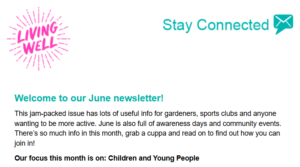 Read more about the article The Living Well June Newsletter