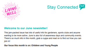 Read more about the article The Living Well June Newsletter